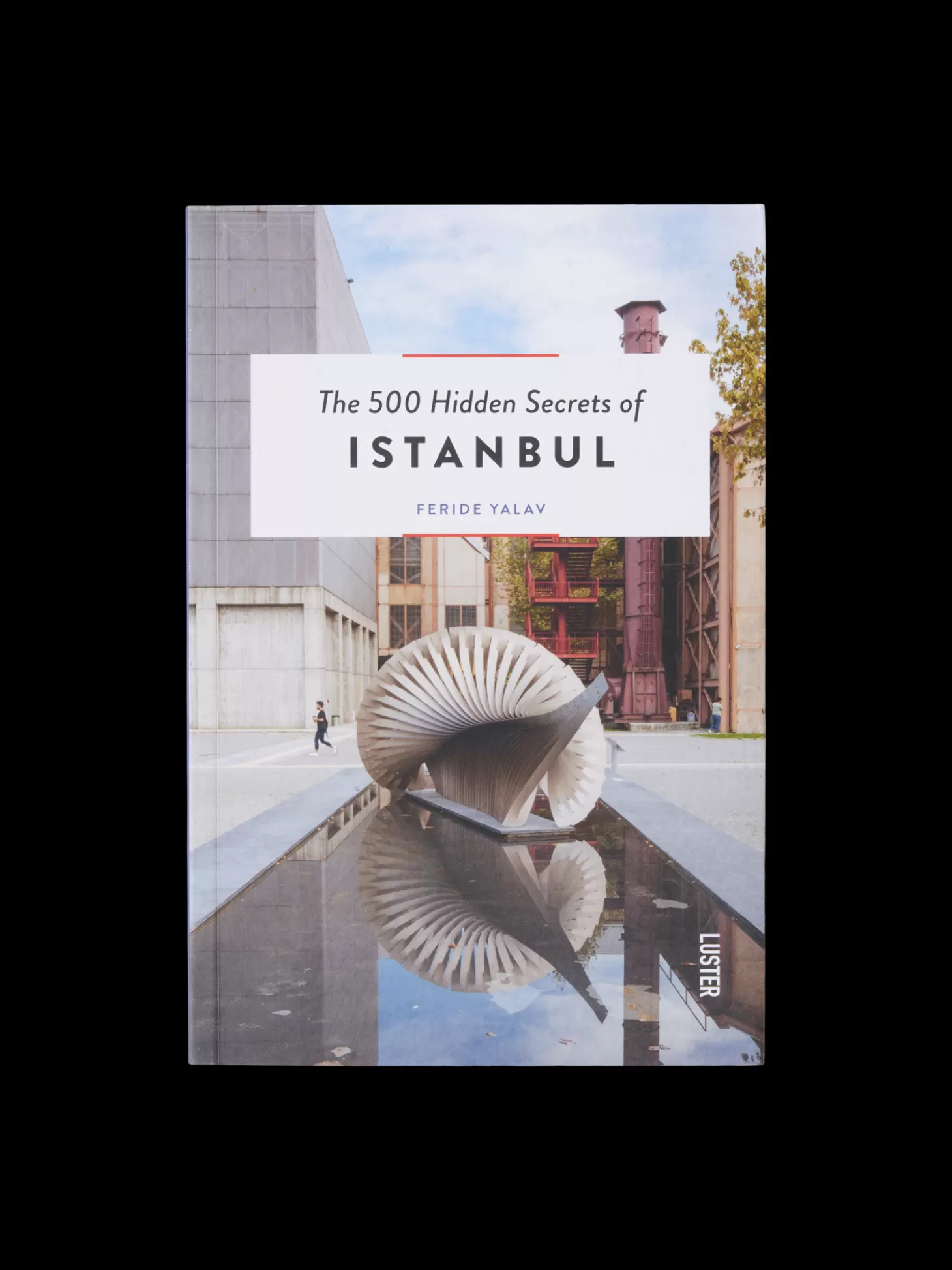 Søstrene Grene The 500 Hidden Secrets Of Istanbul